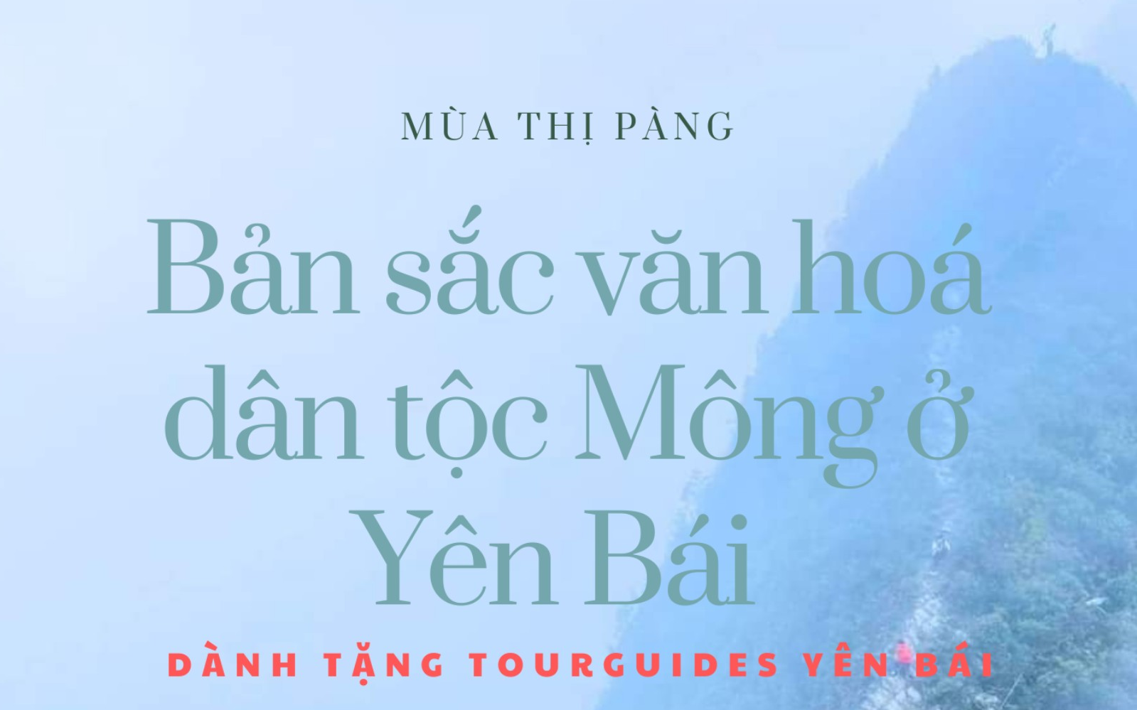 Bản sắc văn hóa dân tộc Mông ở Yên Bái